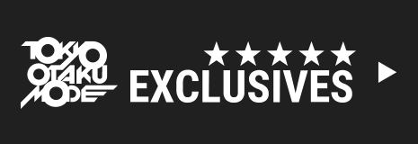 Tokyo Otaku Mode Exclusives