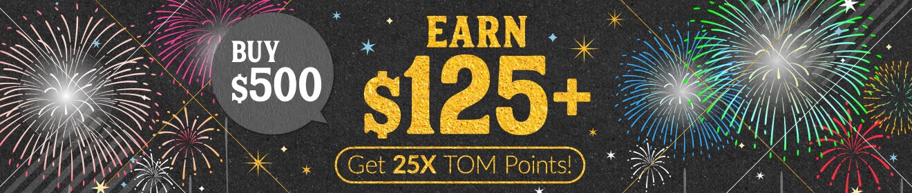 Unlock 25X TOM Points