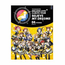 The Idolm@ster Million Live! 3rd Live Tour Believe My Dre@m!! Live Blu-ray 04 @Osaka Day 2