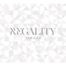 REGALITY: TRIGGER 1st Full Album (First-Press Limited Edition)