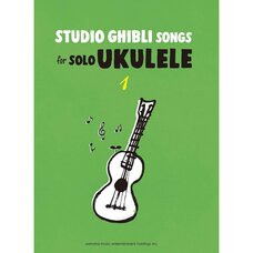 Studio Ghibli Songs for Solo Ukulele Vol. 1 English Version
