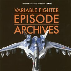 Variable Fighter Episode Archives Vol.1