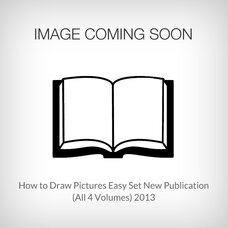 How to Draw Pictures Easy (All 4 Volumes) 2013 New Publication Set