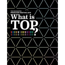 The Idolm@ster Producer Meeting 2018 What is Top!!!!!!!!!!!!!? Live Blu-ray