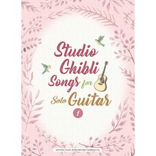 Studio Ghibli Songs for Solo Guitar Vol. 1 (English Ver.)