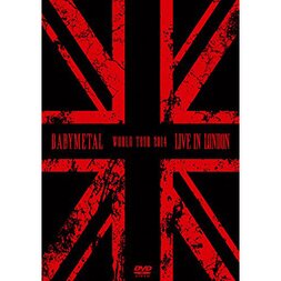 BABYMETAL Live in London - BABYMETAL World Tour 2014 DVD