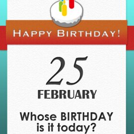 Whose BIRTHDAY Is it Today?