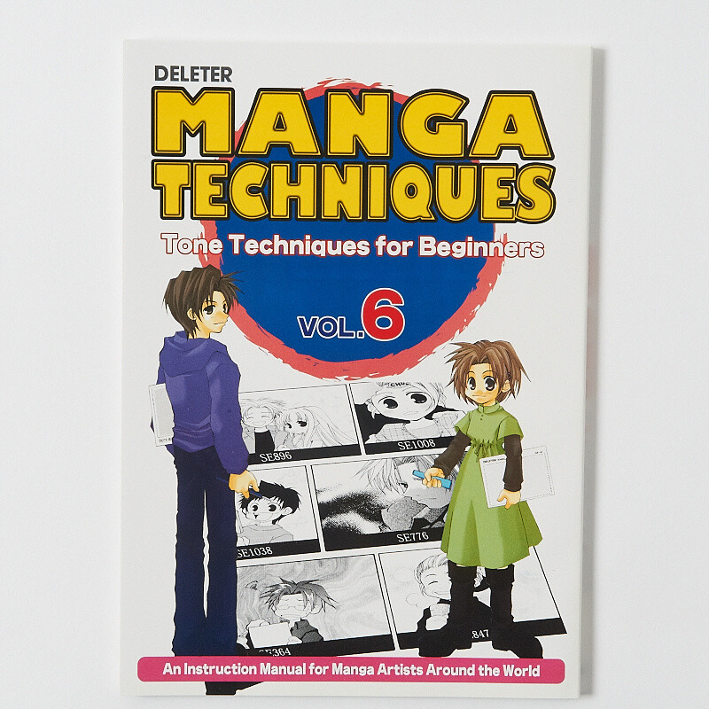 Manga Techniques Volume 6 Tone Techniques For Beginners